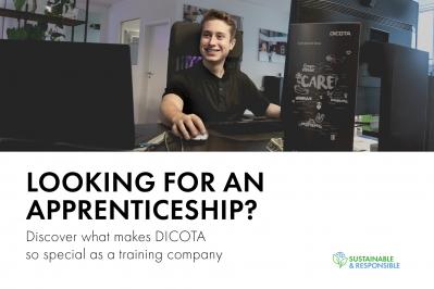 LOOKING FOR AN APPRENTICESHIP? - Discover what makes DICOTA so special as a training company!